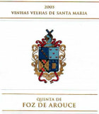 Foz De Arouce Vinhas Velhas de Santa Maria Baga 2005 Front Label