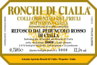 Ronchi di Cialla Colli Orientali del Friuli Cialla Refosco dal Peduncolo Rosso 2009 Front Label