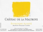 Chateau de la Maltroye Bourgogne Aligote 2021  Front Label