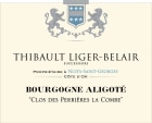 Domaine Thibault Liger-Belair Bourgogne Aligote Clos des Perrieres La Combe 2021  Front Label