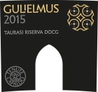 Tenute Capaldo Gulielmus Taurasi Riserva Aglianico 2015  Front Label